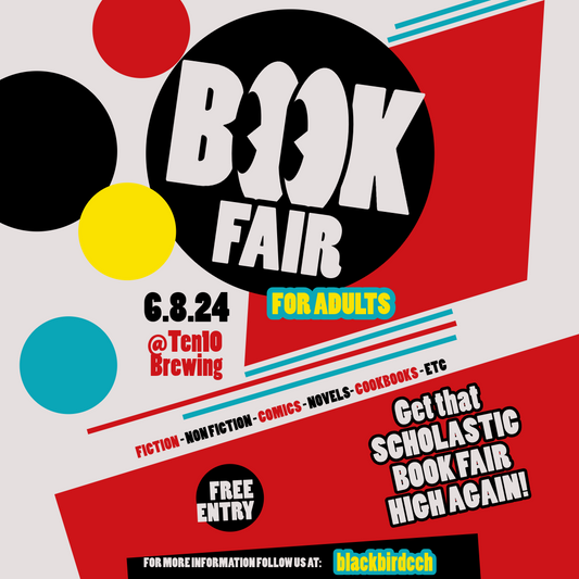 The BLACKBIRD BOOK FAIR!