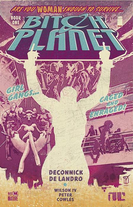 Bitch Planet Tp Vol 01 Extraor dinary Machine