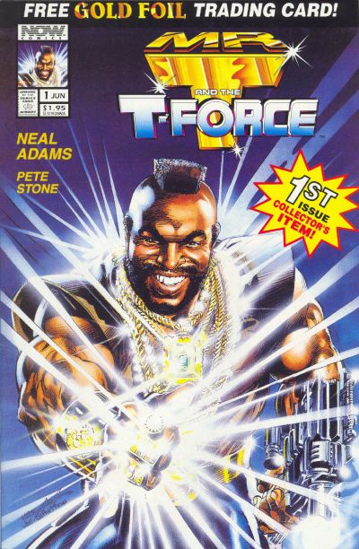 Mr. T and the T-Force 1993 #1 - back issue - $5.00