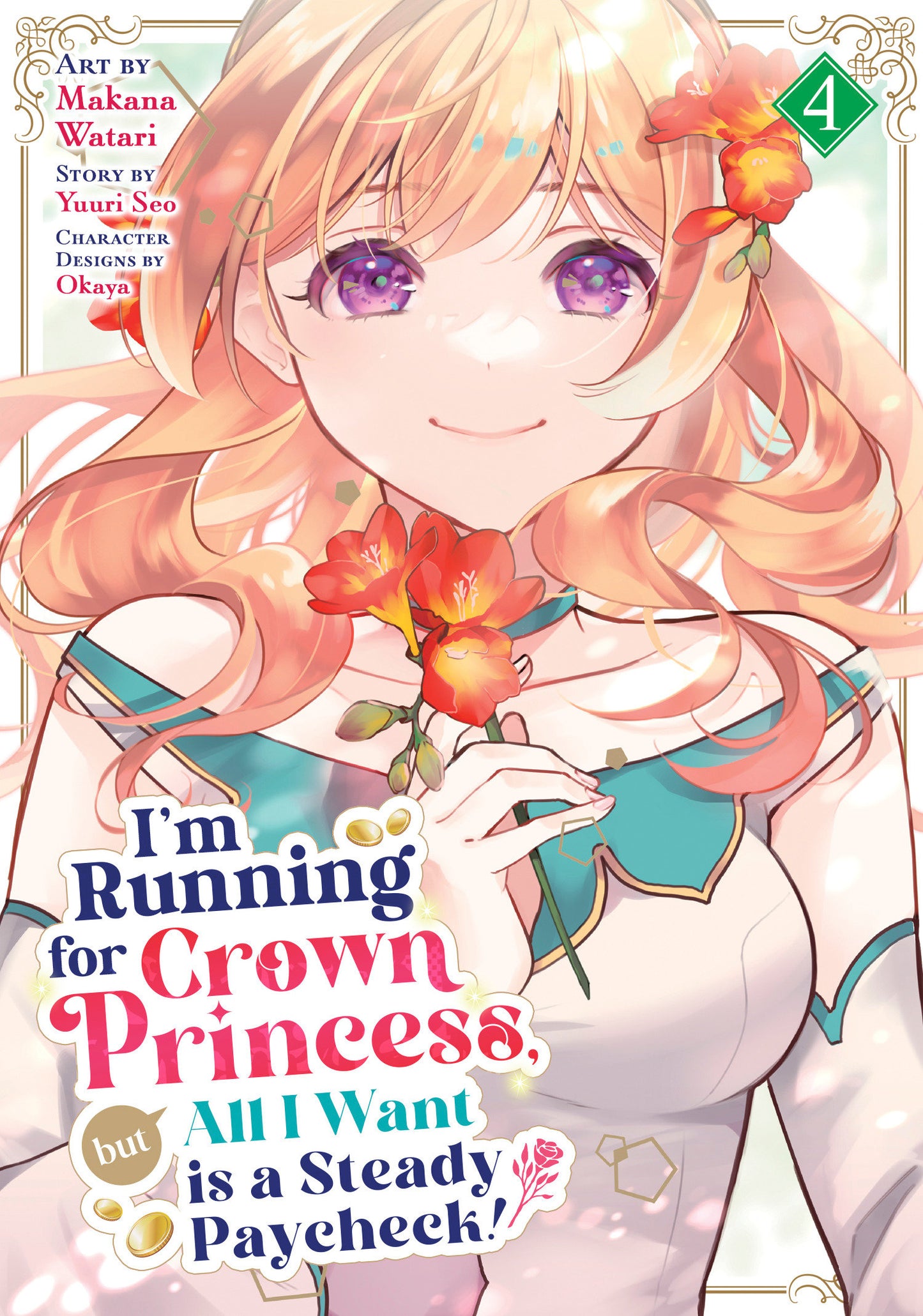 IM RUNNING FOR CROWN PRINCESS BUT ALL I WANT IS A STEADY PAYCHECK MANGA TP VOL 04