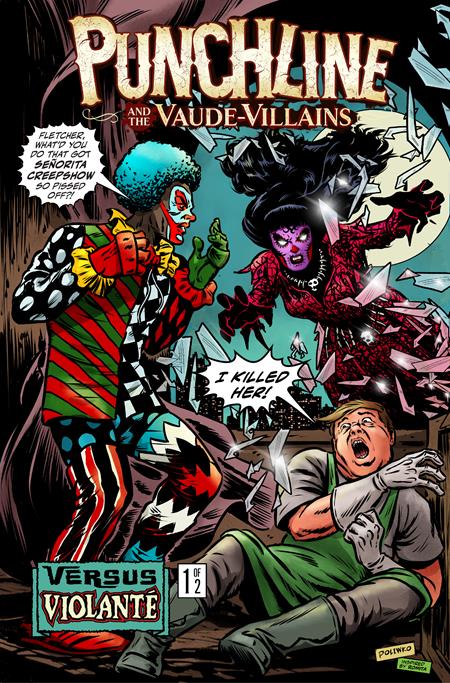 PUNCHLINE AND THE VAUDE-VILLAINS VS VIOLANTE #1 CVR B NIK POLIWKO (OF 2)