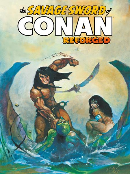 SAVAGE SWORD OF CONAN REFORGED #6 CVR C KENNETH MORRIS CARDSTOCK