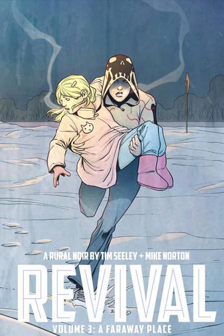REVIVAL TP VOL 03 - A FARAWAY PLACE