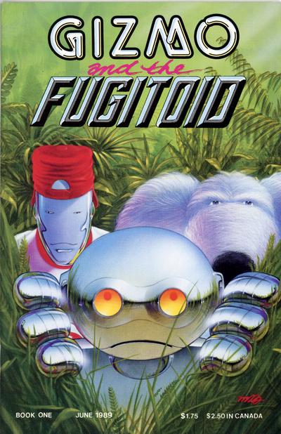 Gizmo and the Fugitoid 1989 #1 - back issue - $3.00