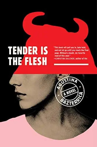 NOVEL CLUB: TENDER IS THE FLESH