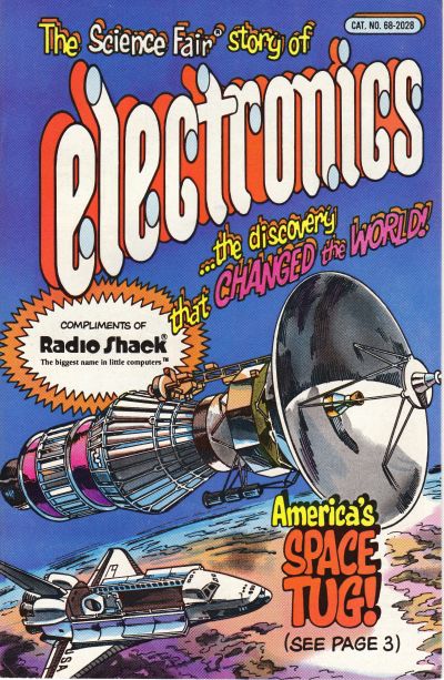 The Science Fair Story of Electronics - The Discovery That Changed the World 1980 #Fall 1982, Spring 1983 - back issue - $3.00