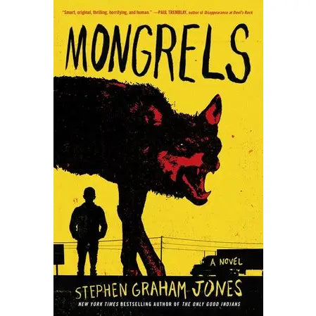 MONGRELS STEPHEN GRAHAM JONES