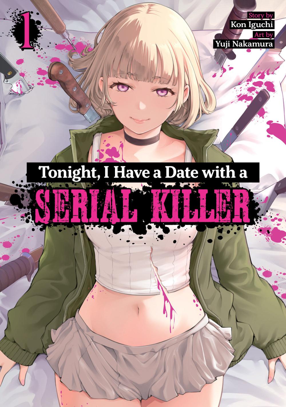 TONIGHT I HAVE A DATE WITH A SERIAL KILLER TP VOL 01