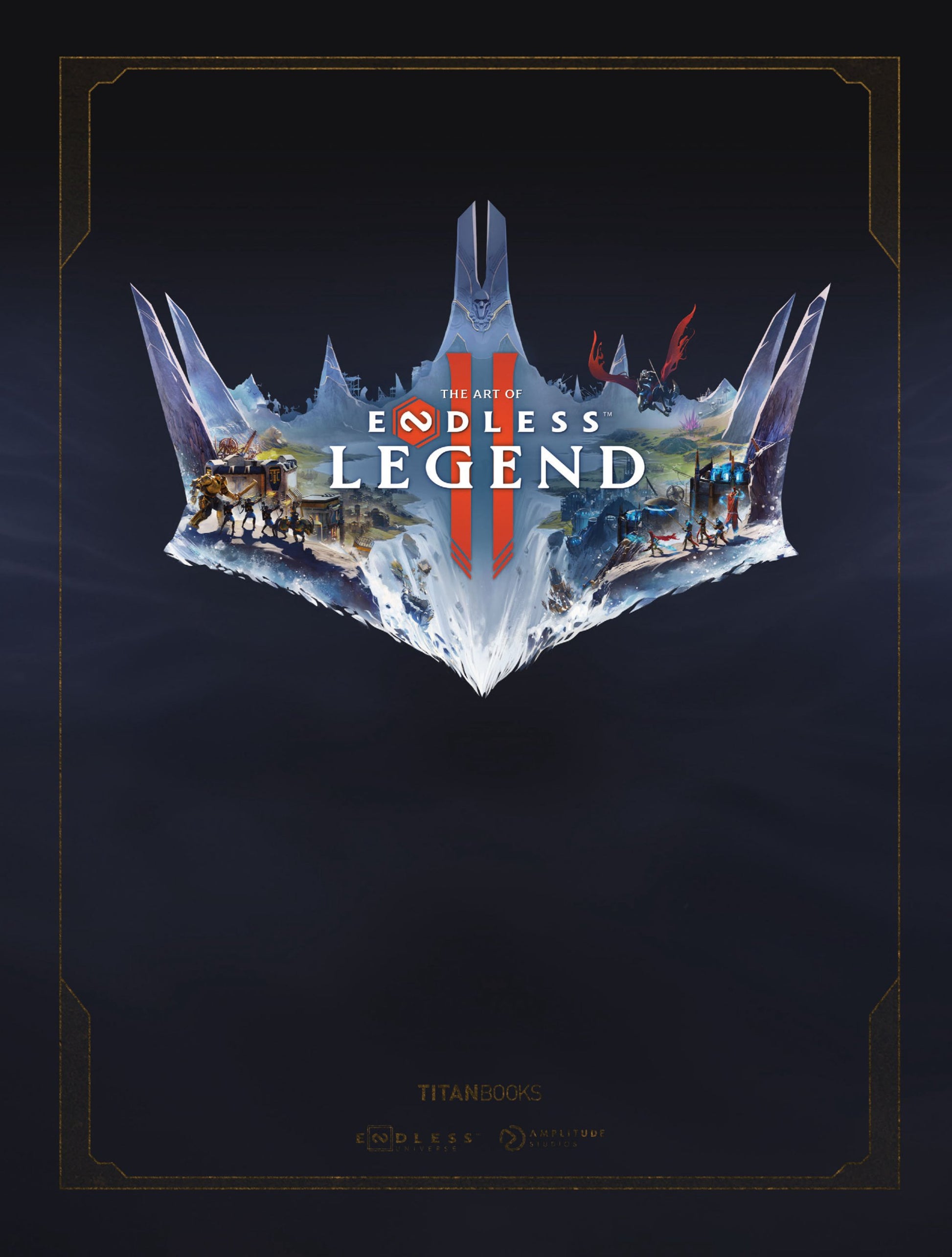 THE ART OF ENDLESS LEGEND 2 HC