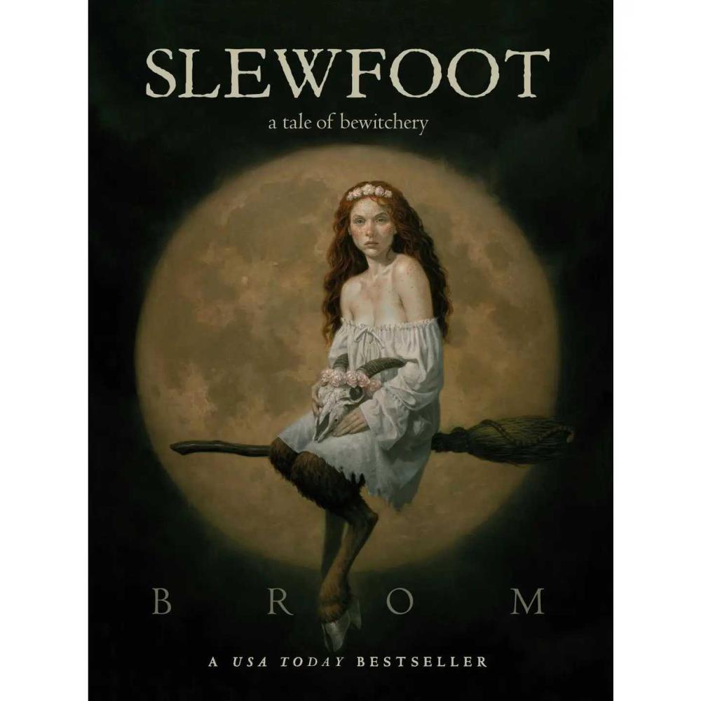 SLEWFOOT: A TALE OF BEWITCHERY