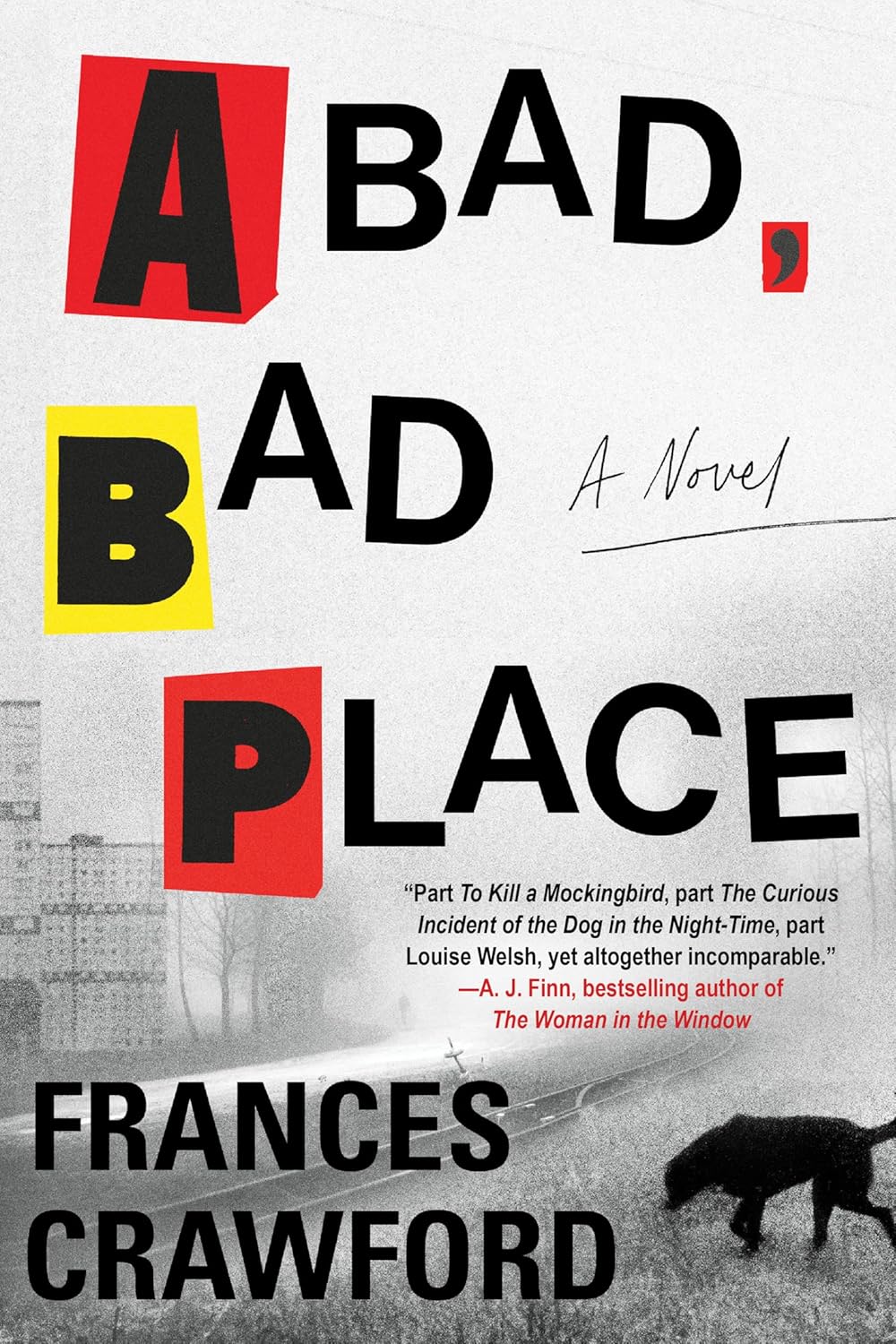 A BAD BAD PLACE