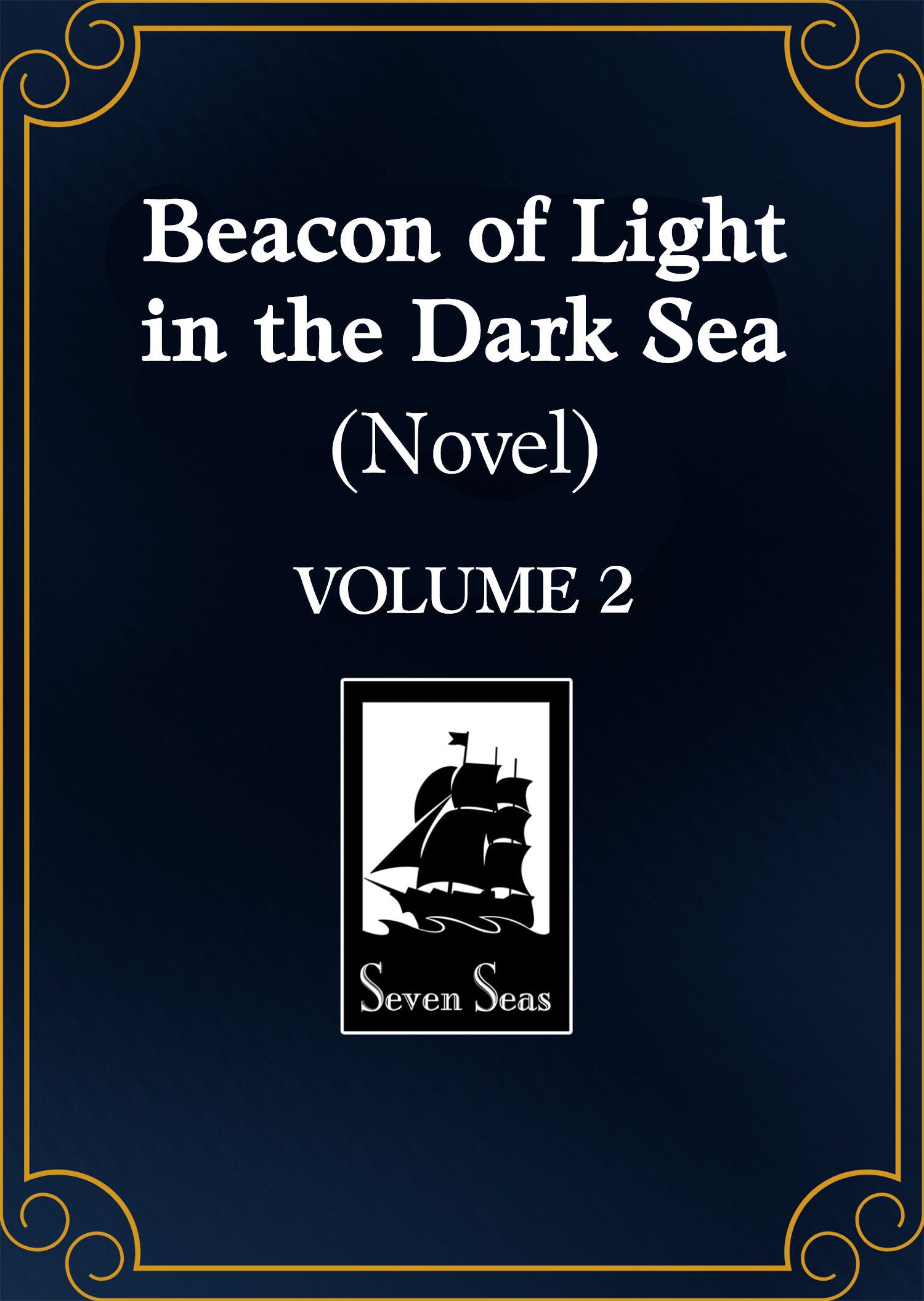BE A LIGHT IN THE DARK SEA NOVEL TP VOL 02