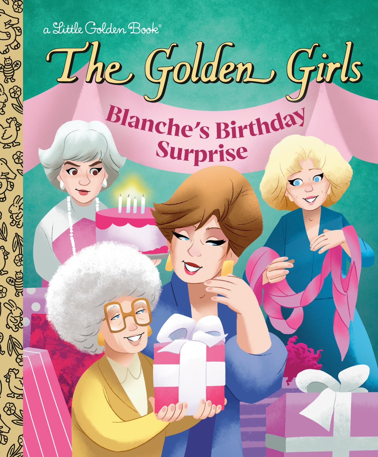 BLANCHES BIRTHDAY SURPRISE THE GOLDEN GIRLS HC