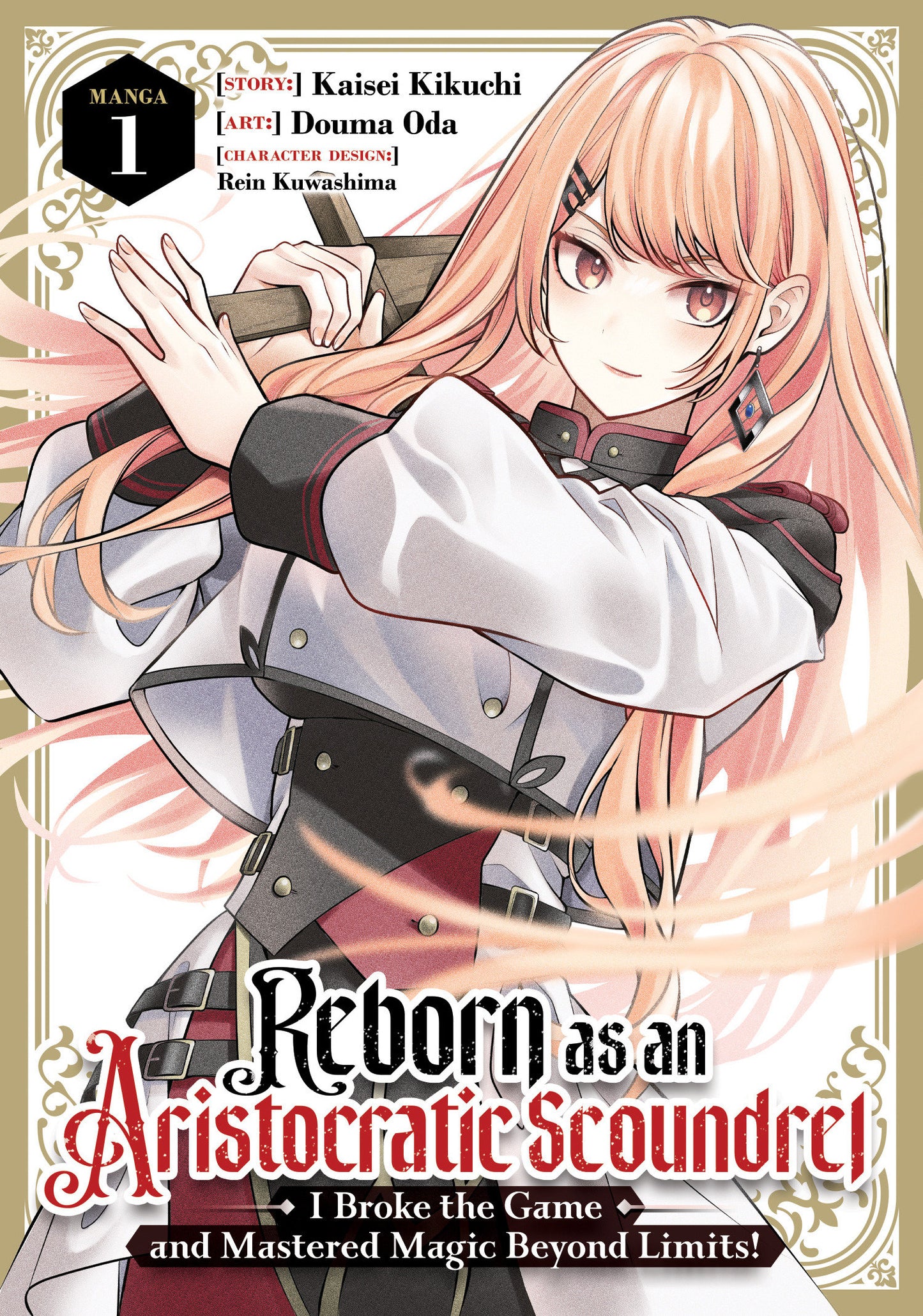 REBORN AS AN ARISTOCRATIC SCOUNDREL I BROKE THE GAME AND MASTERED MAGIC BEYOND LIMITS MANGA VOL 1 TP