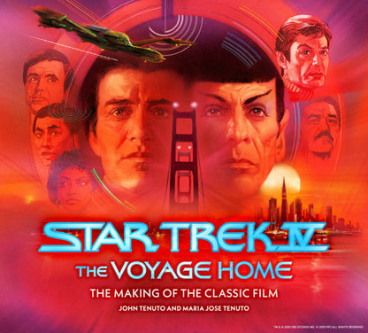 STAR TREK IV THE VOYAGE HOME THE MAKING OF THE CLASSIC FILM HC