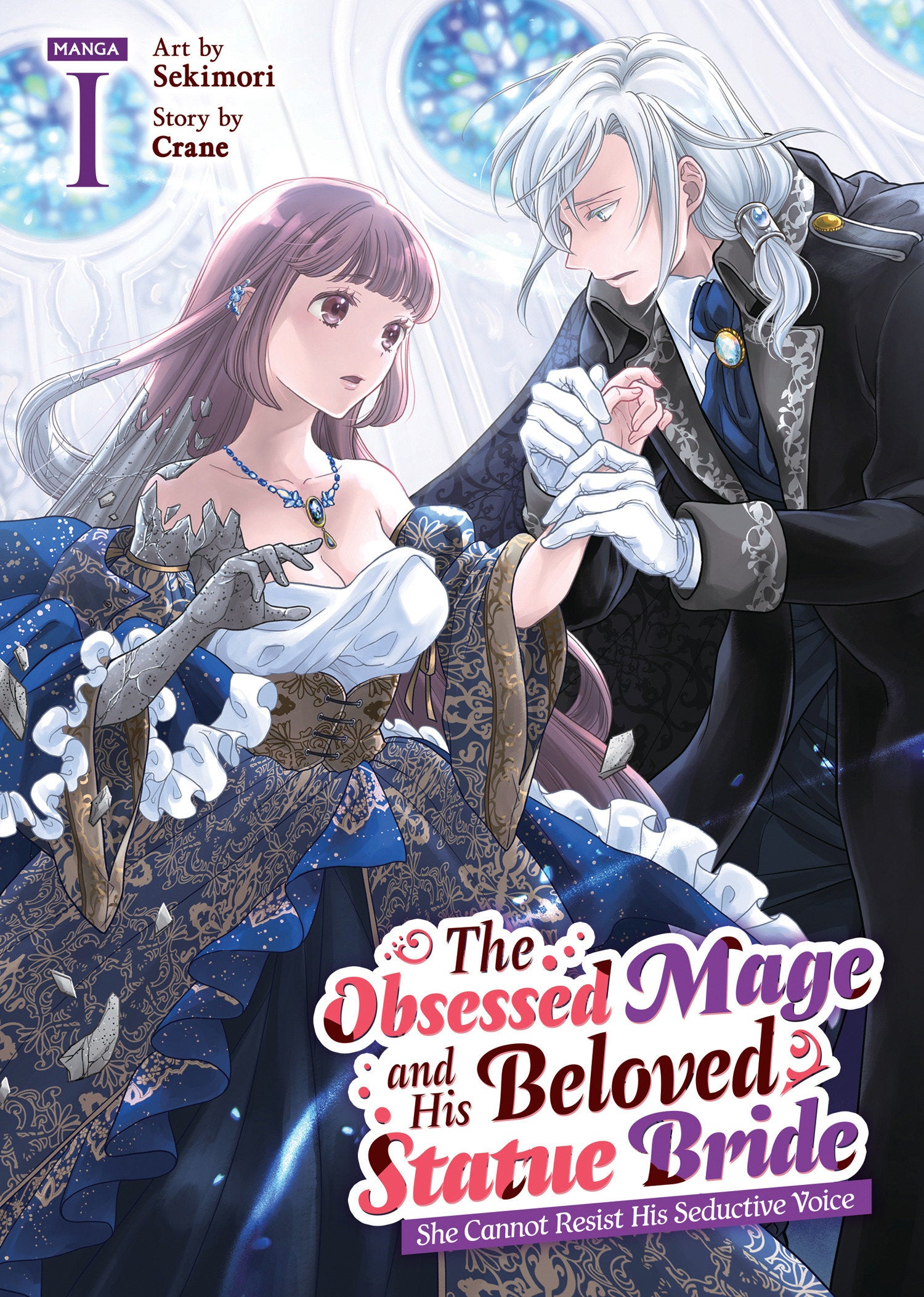 THE OBSESSED MAGE AND HIS BELOVED STATUE BRIDE SHE CANNOT RESIST HIS SEDUCTIVE VOICE MANGA VOL 1 TP