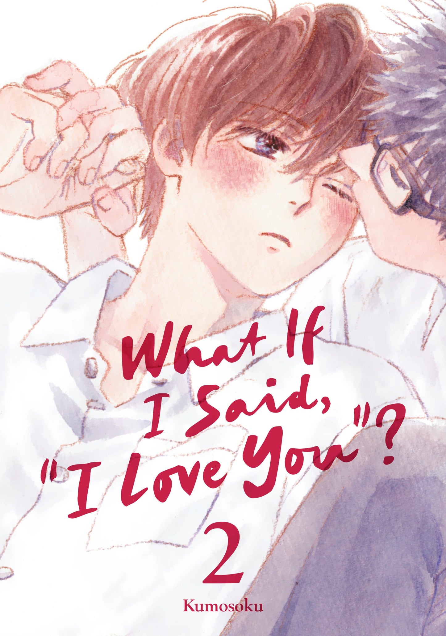 WHAT IF I SAID I LOVE YOU TP VOL 02