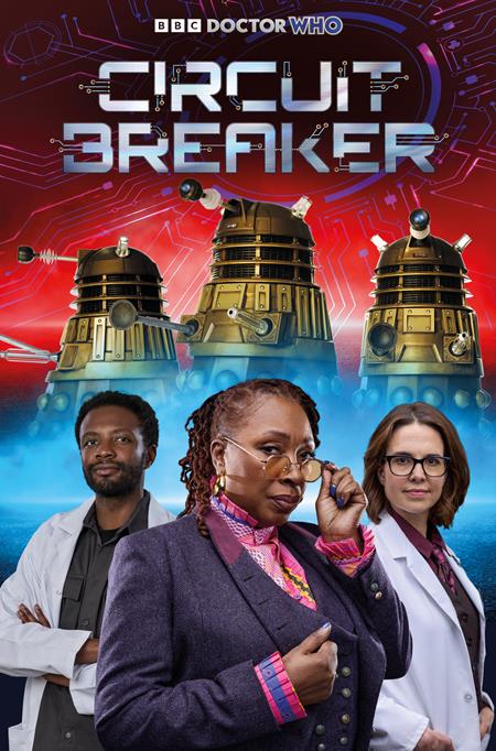 DOCTOR WHO CIRCUIT BREAKER #2 CVR B PHOTO CARDSTOCK (OF 2)