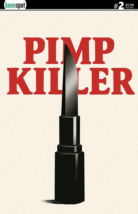 PIMP KILLER #2 CVR B VINTAGE CARTOON LIPSTICK SWITCHBLADE (OF 2)